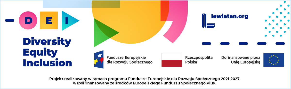 Grafika projektu DEI Konfederacji Lewiatan z napisem „Diversity Equity Inclusion”, kolorowymi elementami graficznymi oraz logotypami Lewiatana, Funduszy Europejskich, Rzeczypospolitej Polskiej i Unii Europejskiej.