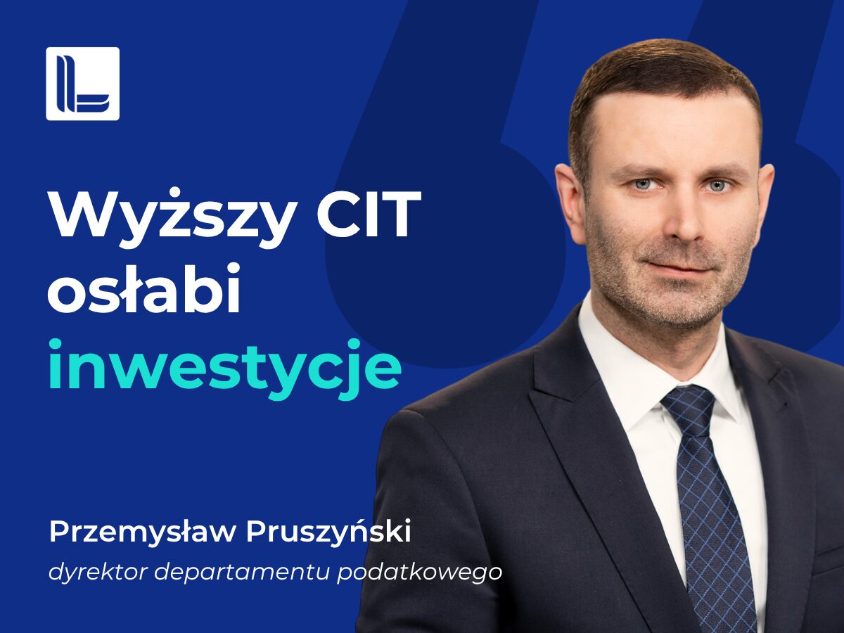 Lewiatan sprzeciwia się podwyżce CIT i ograniczeniu ryczałtu